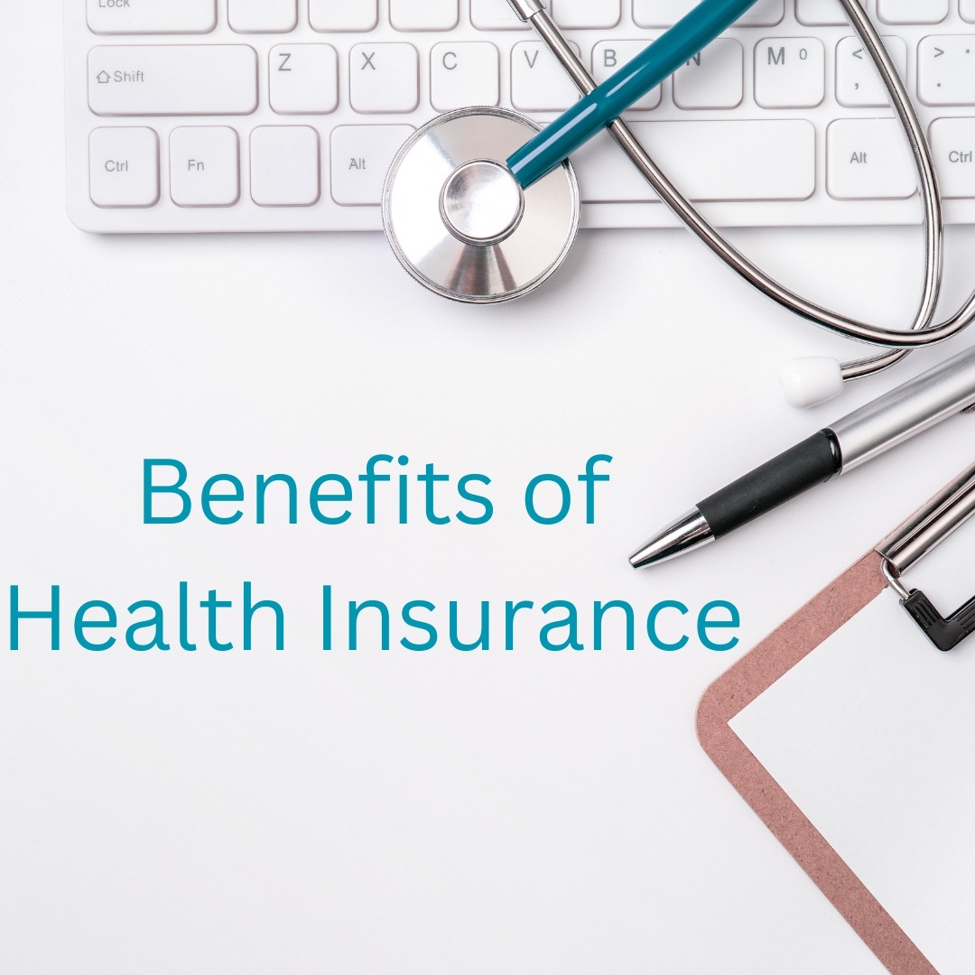 benefits of health insurance policy